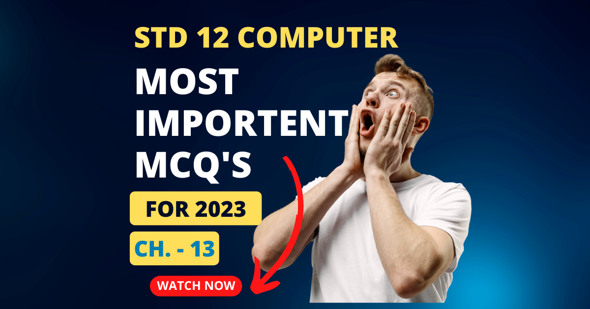 Std 12 computer most important questions for 2023 | ધોરણ ૧૨