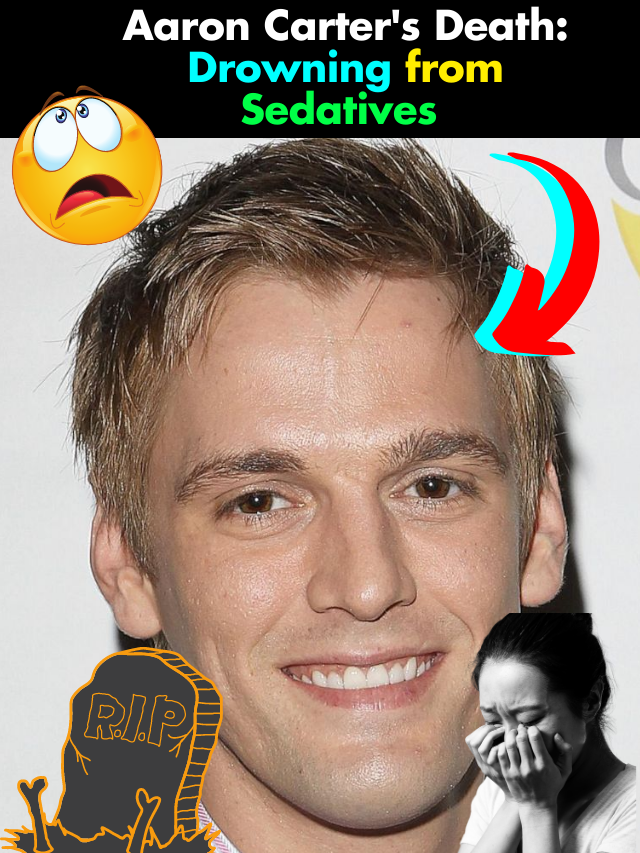 Aaron Carter’s Death: Drowning from Sedatives and Inhalant.